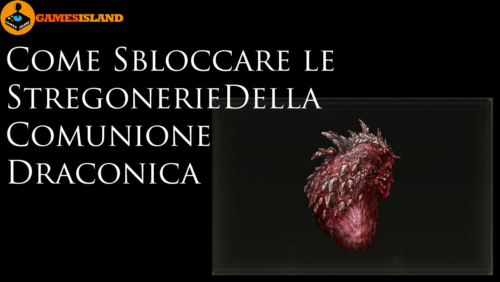 Come Sbloccare le Stregonerie Della Comunione Draconica Elden Ring